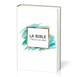 Bible Segond 1910, Femmes à son écoute